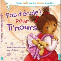 Pas d'école ! pour Ti'nours