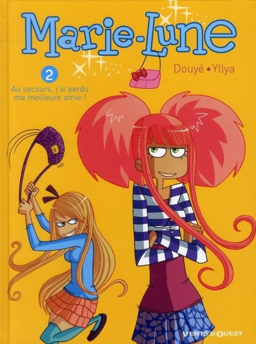 Marie Lune - Tome 02: Au secours, j'ai perdu ma meilleure amie !