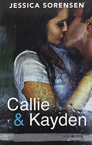 Callie et Kayden - Tome 1 - Coïncidence