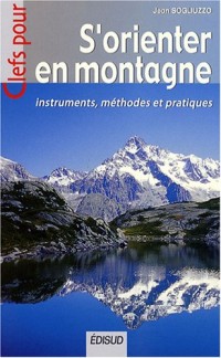 S'orienter en montagne : Instruments, méthodes et pratiques