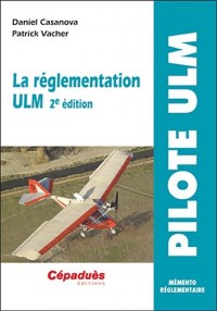 La réglementation ULM - 2e édition