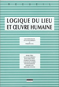 Logique du lieux et oeuvre humaine