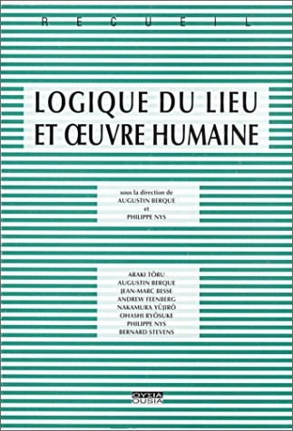Logique du lieux et oeuvre humaine