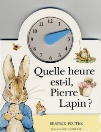 Quelle heure est-il, Pierre Lapin ?