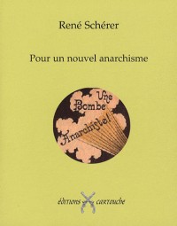 Pour un nouvel anarchisme