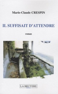 Il suffisait d'attendre