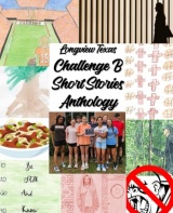 Longview Texas Challenge B Short Stories Anthology: 2024-2025