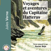 Voyages et aventures du Capitaine Hatteras