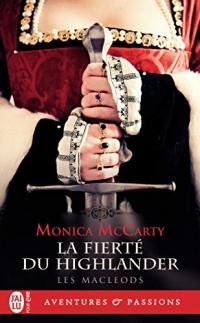 Les MacLeods, 3 : La fierté du Highlander