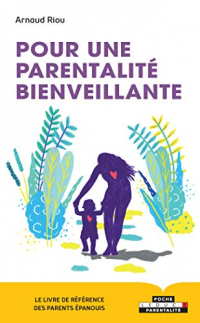 Pour une parentalité bienveillante