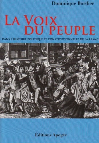 La Voix du peuple dans l'histoire politique et constitutionnelle de la France