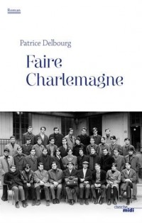 Faire Charlemagne