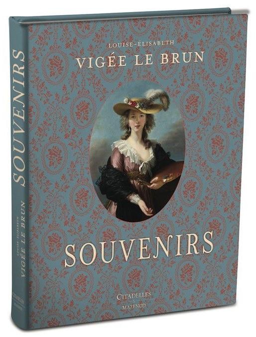 Vigée-Le Brun : Souvenirs