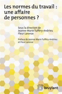 Les normes du travail : une affaire de personnes?