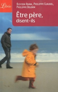 Etre père, disent-ils