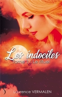 Les Indociles T01 - Le rituel