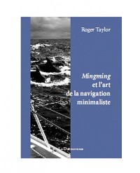 Mingming et l'art de la navigation minimaliste