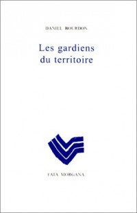 Les Gardiens du territoire