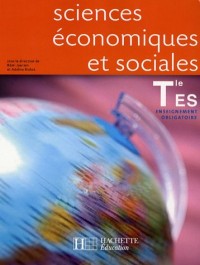 Sciences économiques et sociales Tle ES : Enseignement obligatoire
