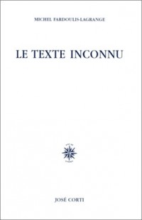 Le texte inconnu