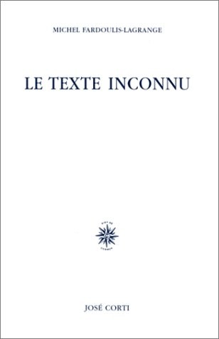 Le texte inconnu