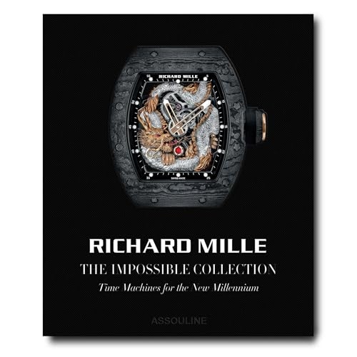 Richard Mille : The Impossible Collection