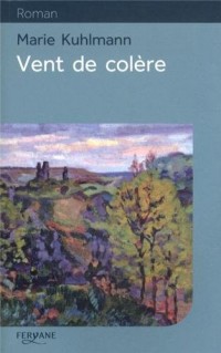 Ceux de la Grande Vallée, Tome 2 : Vent de colère