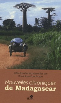 NOUVELLES CHRONIQUES DE MADAGASCAR