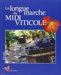 La longue marche du Midi Viticole