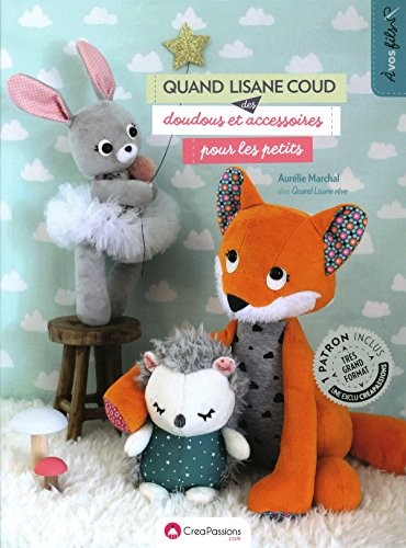 Quand Lisane coud des doudous et accessoires pour les petits