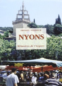 Nyons, Memoires de l'Aygues