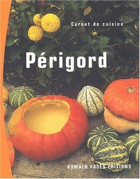 Carnet de cuisine : Périgord