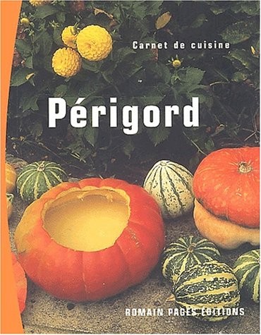 Carnet de cuisine : Périgord