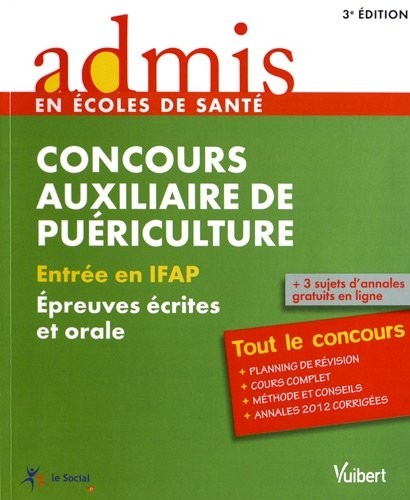 Concours auxiliaire de puériculture : Entrée en IFAP, épreuves écrites et orale