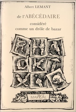 De l'abécédaire considéré comme un drôle de bazar [9782862340616]