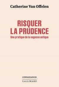 NAVIGUER DANS L'INCERTAIN: LA PHRONESIS DES GRECS CONTRE LE PRECAUTIONNISME MODERNE