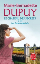 Les Coeurs apaisés (Le Château des secrets, Tome 3) [Poche]