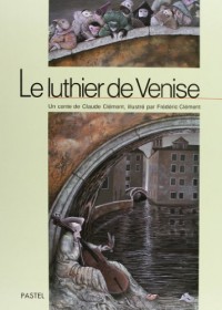 Le luthier de Venise