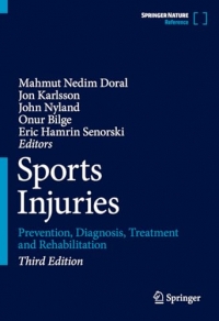 Sports Injuries: Prevention, Diagnosis, Treatment and Rehabilitation
