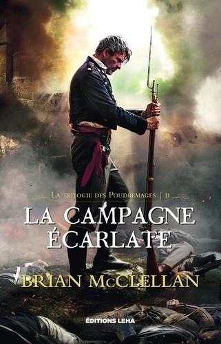 La trilogie des Poudremages - Tome 2 - La Campagne Ecarlate