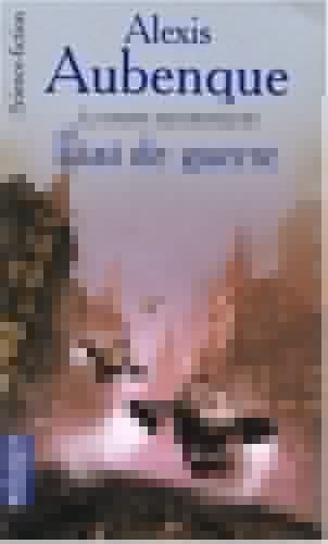 La Chute des mondes, tome 2 : État de guerre