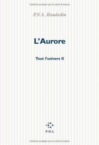 Tout l'univers, II : L'Aurore