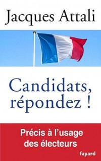 Candidats, répondez!