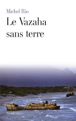 Le Vazaha sans terre