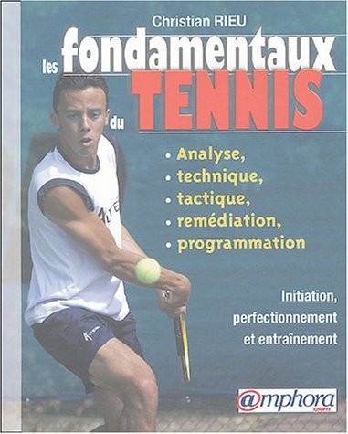 Les fondamentaux du tennis