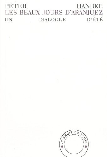 Les beaux jours d'Aranjuez : Un dialogue d'été