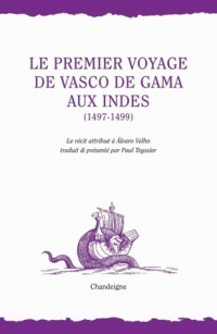 Le Premier voyage de Vasco de Gama aux Indes (1497-1499)