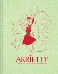 Ghibli : grand carnet Arrietty