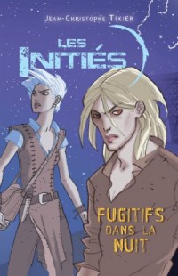 Fugitifs dans la nuit