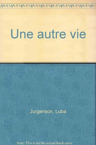Une Autre vie [9782867050565]